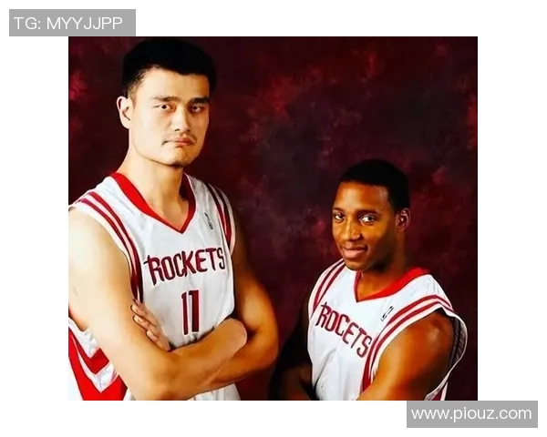 姚明与巴蒂尔的传奇友谊与篮球生涯的辉煌交织之路 姚明与巴蒂尔的传奇友谊与篮球生涯的辉煌交织之路